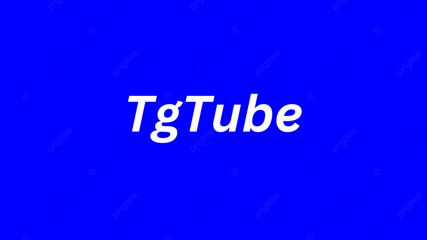 Tgtube