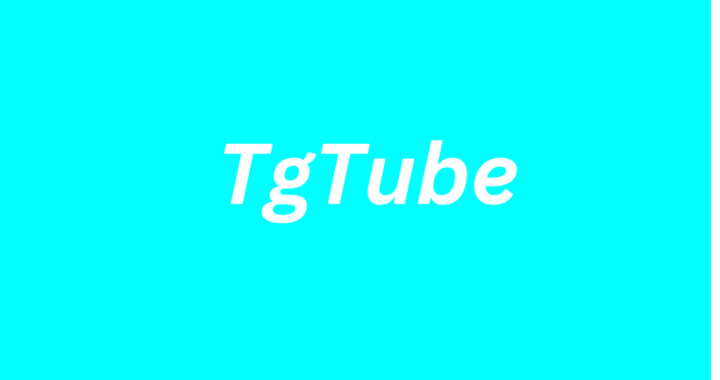 Tgtube