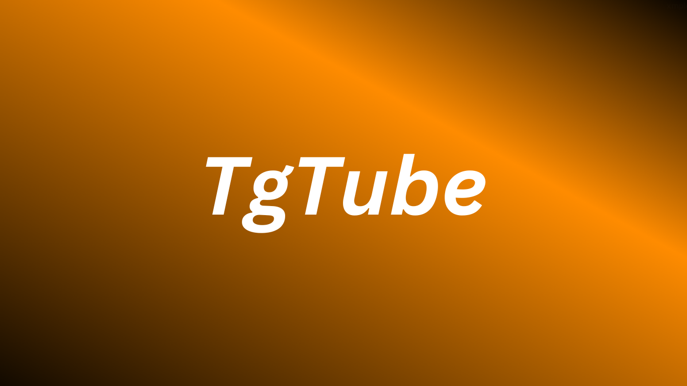 Tgtube