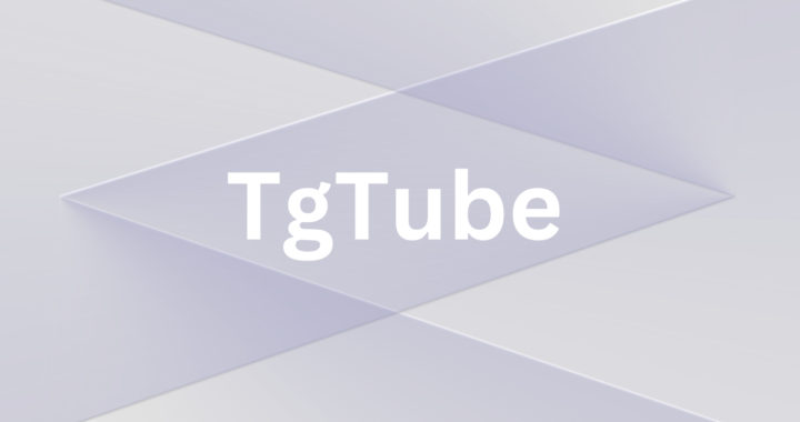 Tgtube