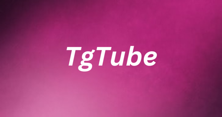 Tgtube