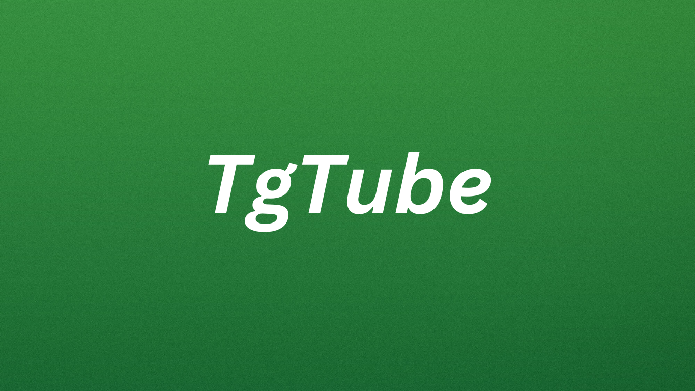 Tgtube