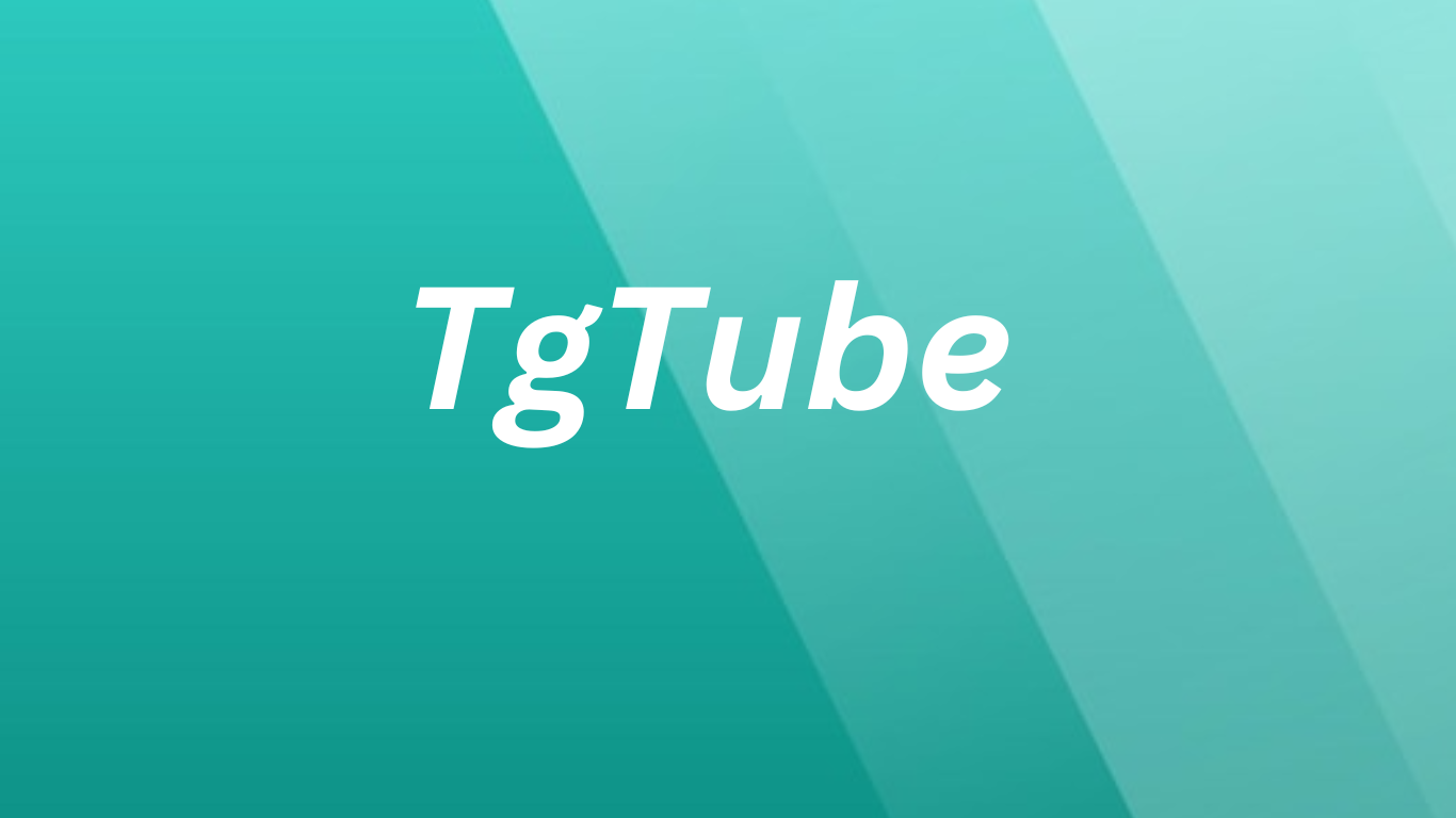 Tgtube