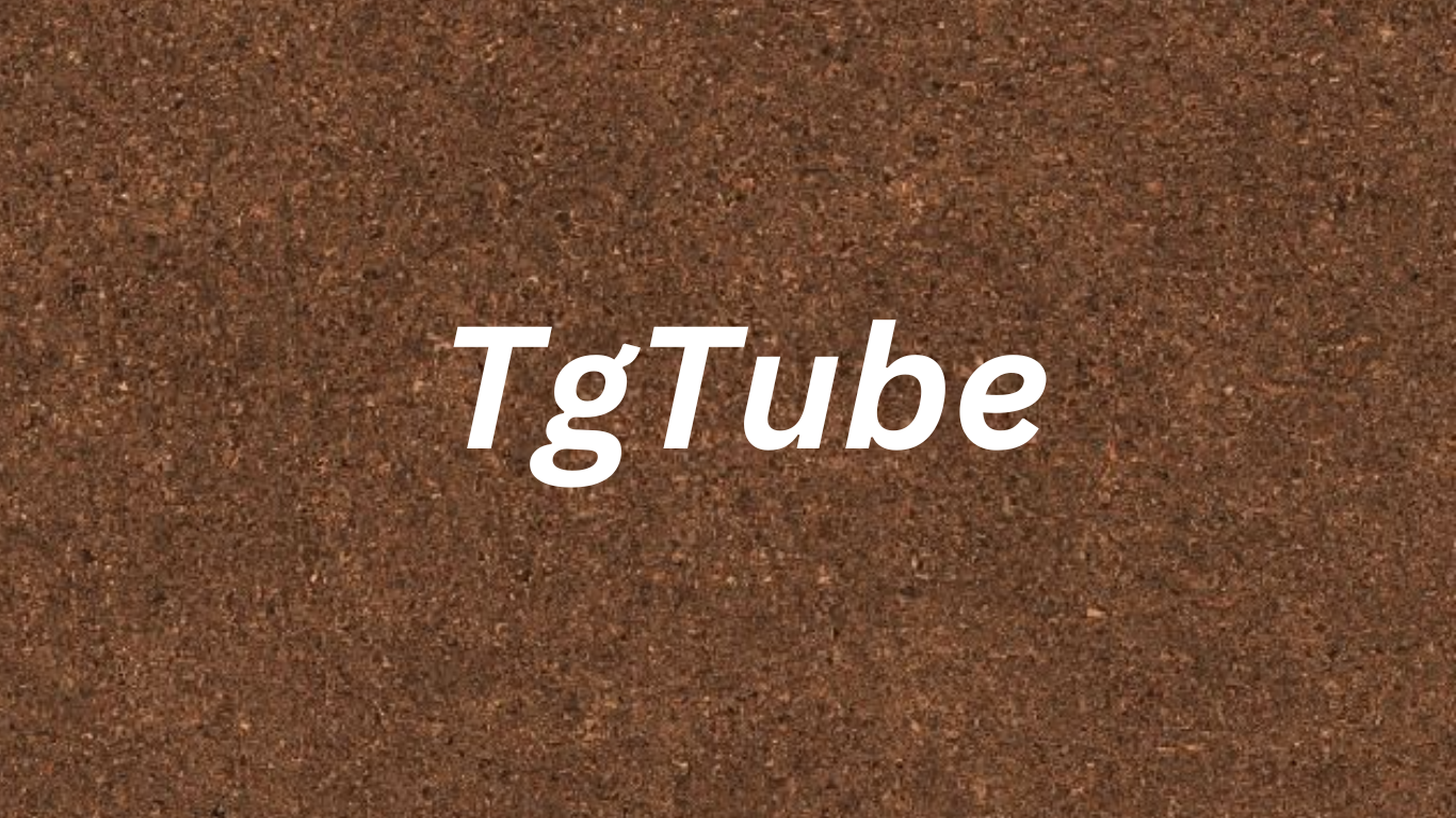 Tgtube