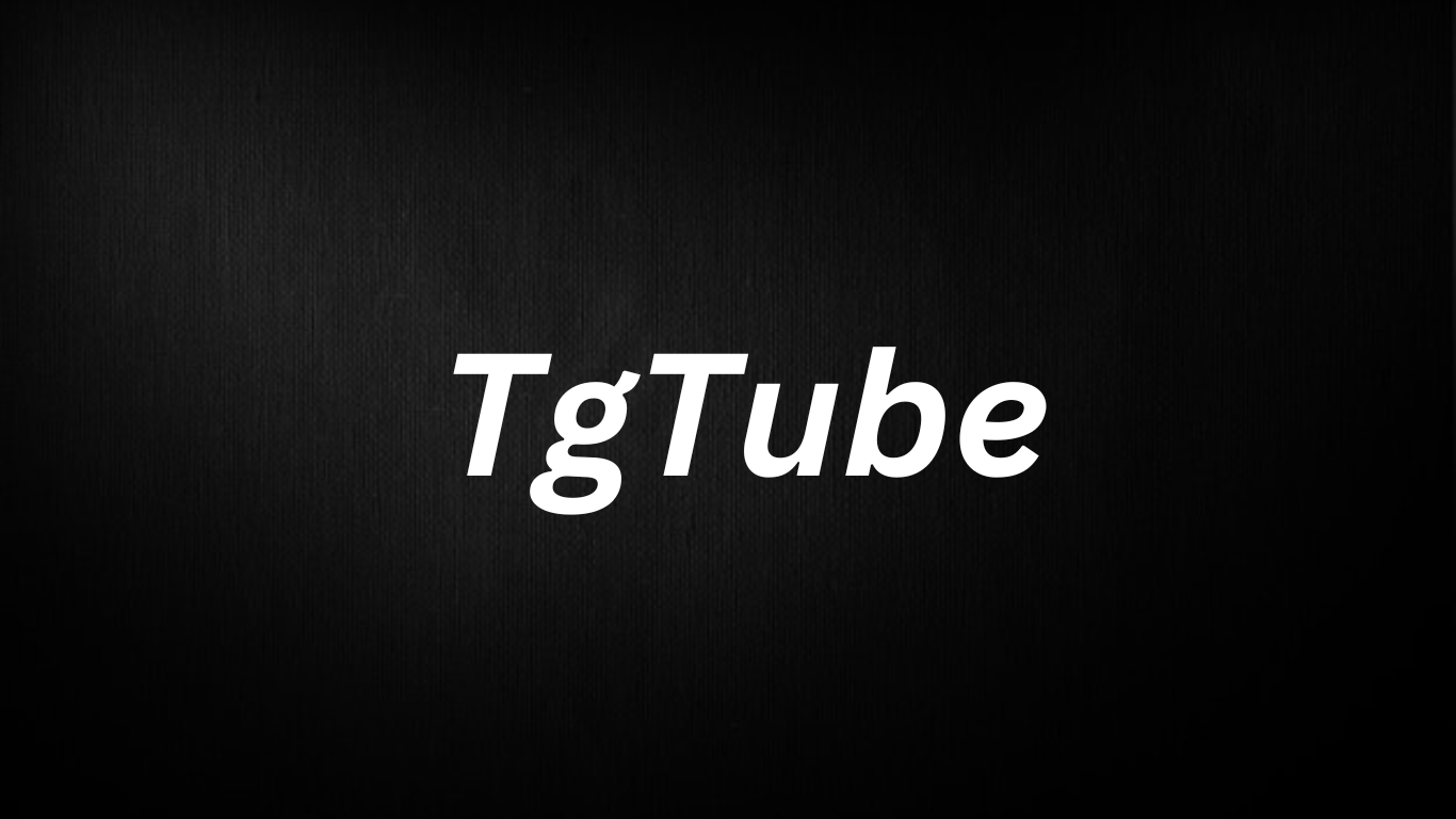 Tgtube