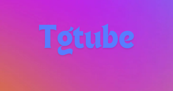 Tgtube