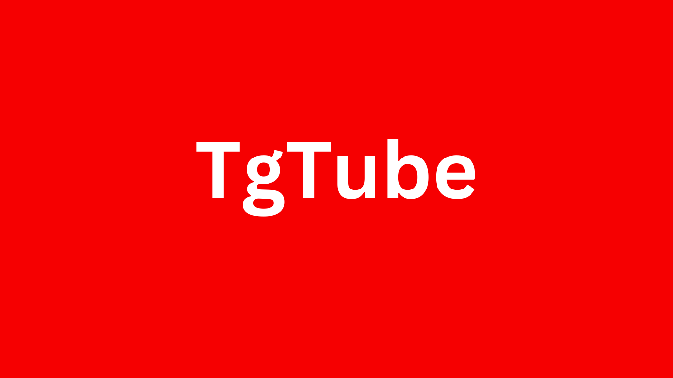 Tgtube